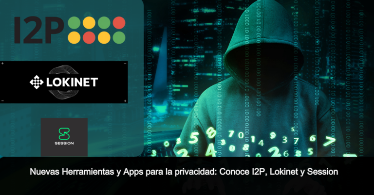 seguridad y privacidad loki i2p y session app